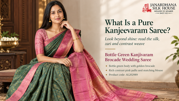 What Is a Pure Kanjeevaram Saree? A Guide to Silk, Craft, and Contrast Weaves